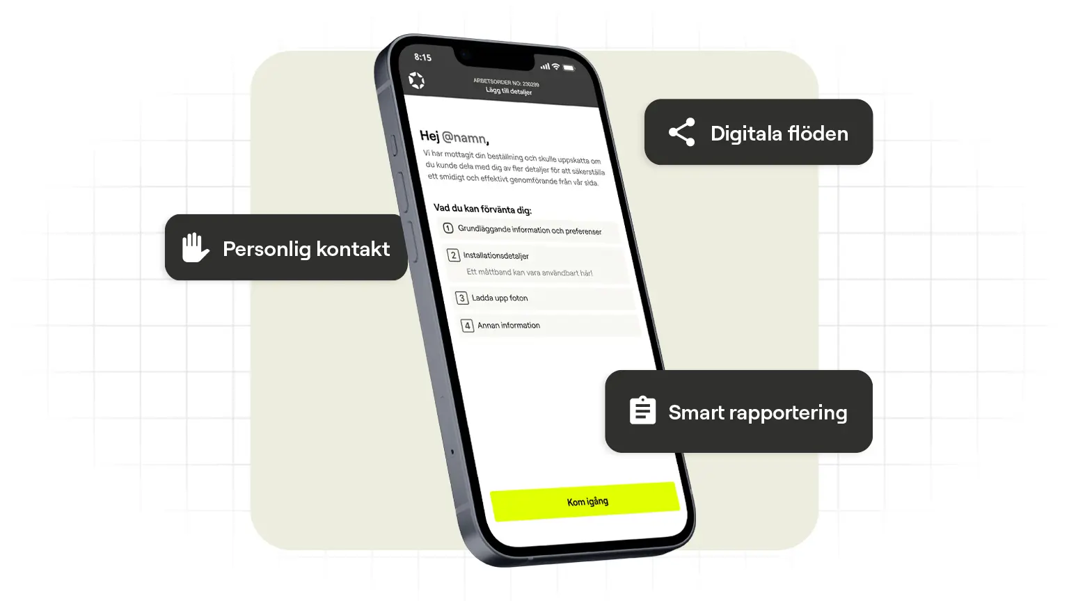 Vi ar med dig dar du befinner dig
